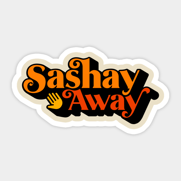 Sashay Away from Drag Race Sticker by dragover